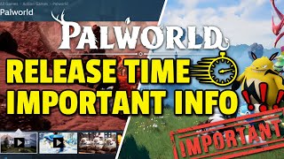 Palworld Release Time and Important Information Before You Play!