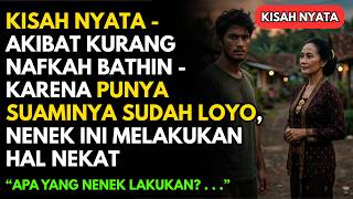 AKIBAT KURANG NAFKAH BATHIN -  KARENA PUNYa SUAMINYA sudah loyo, nenek ini melakukan hal nekat