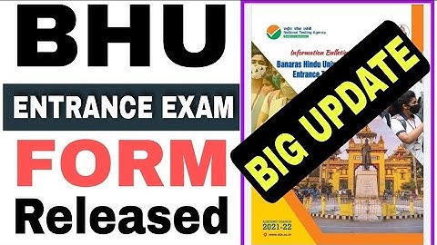 Bhu Entrance Exam Application Form 2021 | Bhu Entrance Exam Form Released by Nta