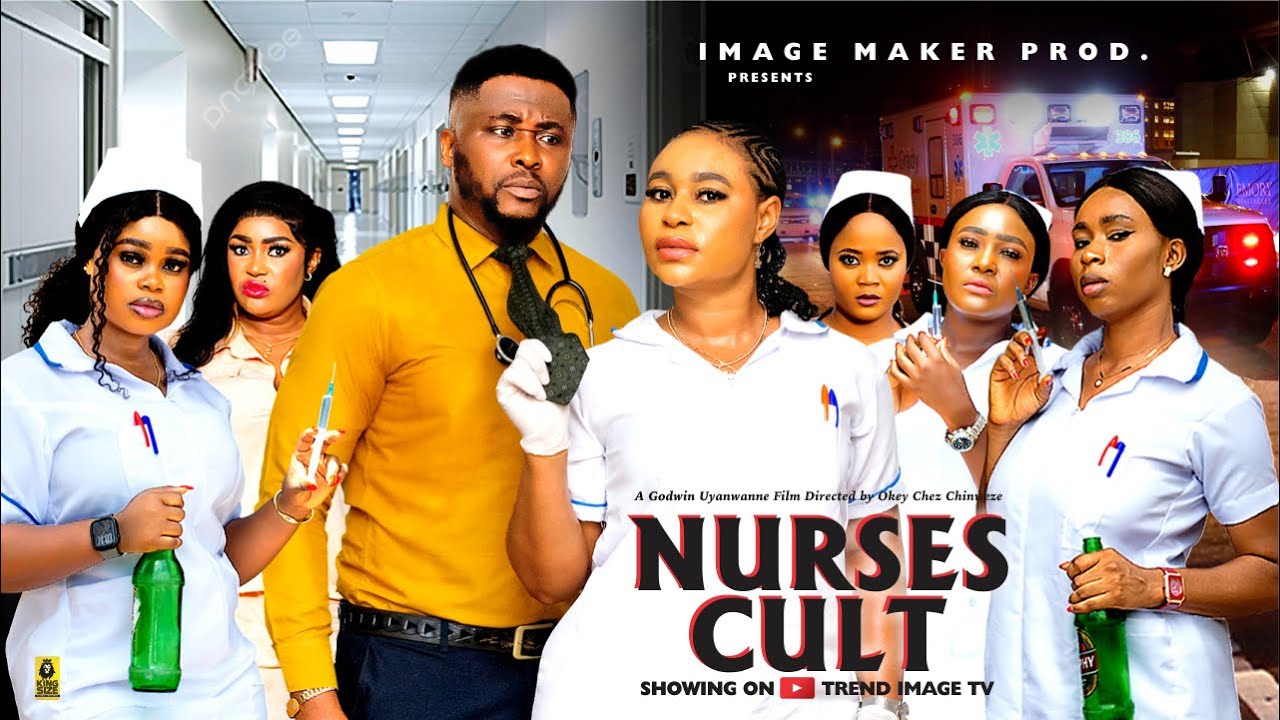 NURSES CULT FULL MOVIE(NEW MOVIE)ONNY MICHAEL NEW MOVIE