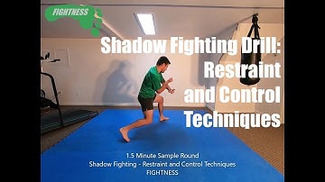 Restraint and Control Techniques - Shadow Fighting Drill - Fightness Home MMA