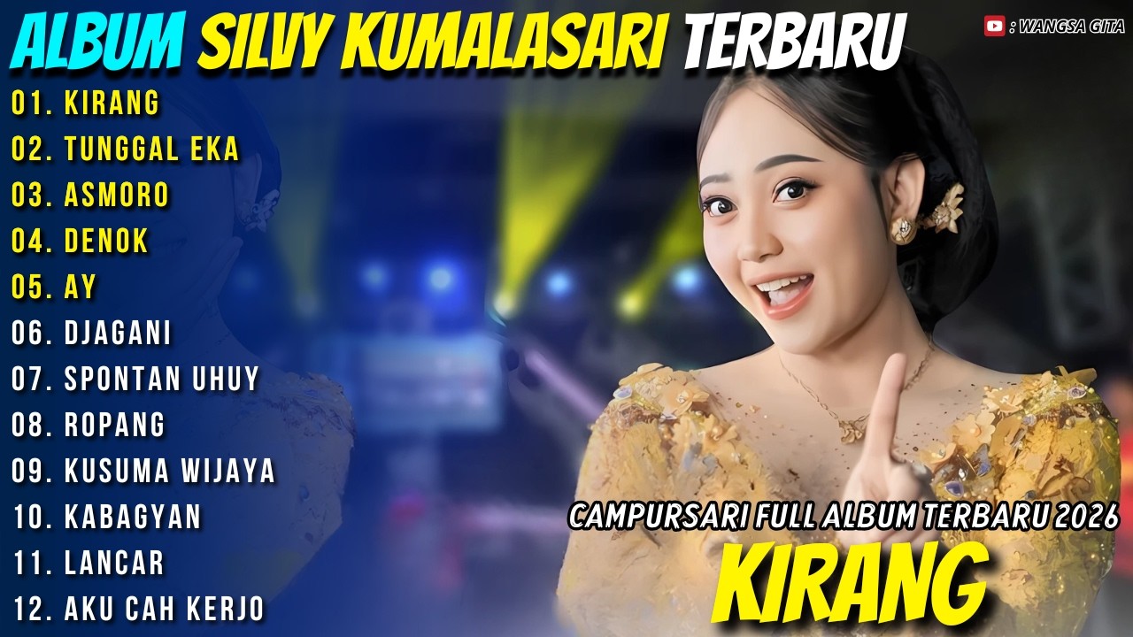 Album Silvy Kumalasari || KIRANG - TUNGGAL EKA || Wangsa Gita Full Album Terbaru