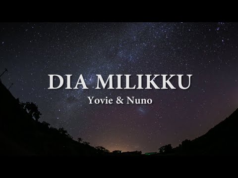 Dia Milikku Yovie Nuno Lirik Cover