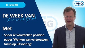 Spoor 4, voorstellen position paper, Focus op Uitvoering - Week Leonard Geluk 11 juni 2021