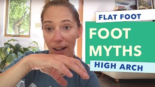Flat Foot High Arch Myths