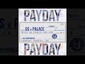 GS Payday Featuring Palace ThisIsGS mp3