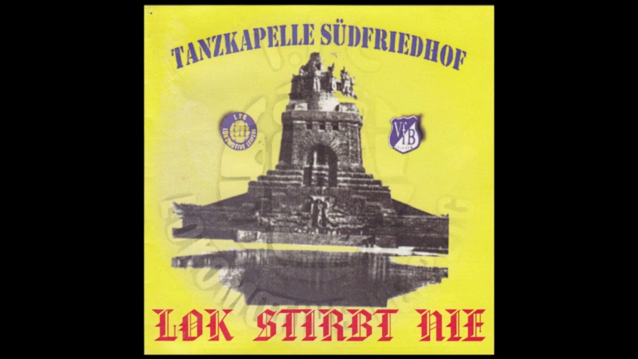 Tanzkapelle Südfriedhof - LOK Stirbt Nie