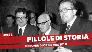 933- Se l'Impero Romano fosse sopravvissuto? 1987 2 parte CLXXII [Pillole di Storia]