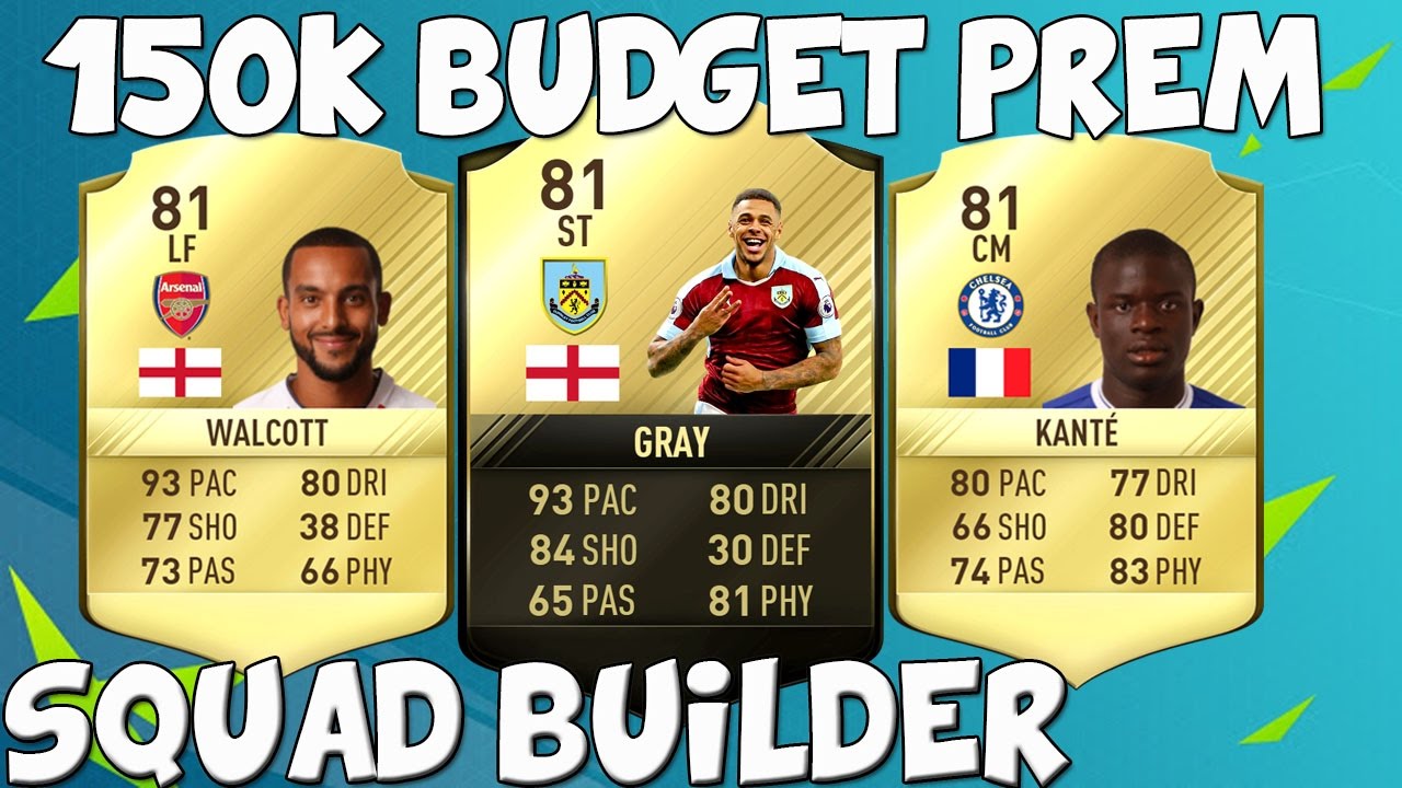 150K BUDGET PREM SQUAD BUILDER | FIFA 17 ULTIMATE TEAM