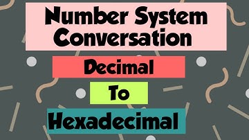 HSC ICT | CHAPTER 3 A | NUMBER SYSTEM Conversation-03 | Decimal To Hexadecimal