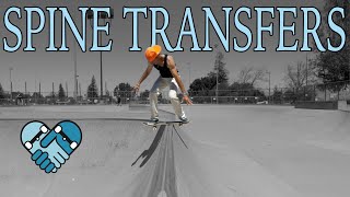 Skateboarding SPINE TRANSFERS, Build confidence, Pro tips, Simple steps, and trick challenges