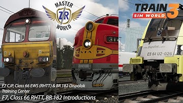 F7, Class 66 RHTT, BR 182 Introductions - Training Center - Train Sim World 3