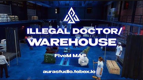 Illegal Doctor/ Warehouse | FiveM MLO
