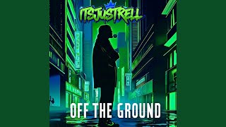 off the ground