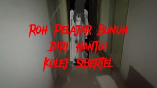 TERJAH 'KOLEJ HANTU' DI BANGI