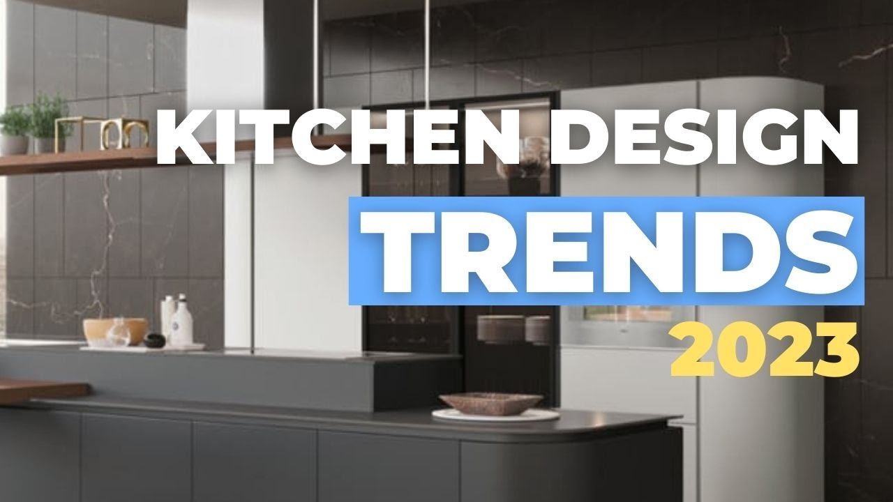 Kitchen Design Trends 2023 #propertydevelopment #kitchentrends # ...