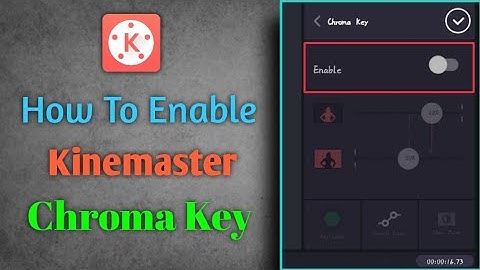 How To Enable Chroma Key In Kinemaster | Kinemaster Ka Chroma Key Kaise Enable Kare