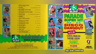 13 Seleksi Parade Super Hit 93 94 Disco Dangdut - Various Artist