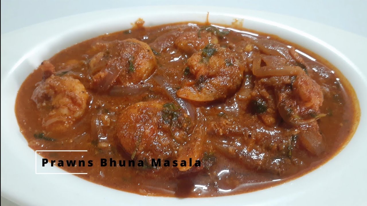 Prawns Bhuna Masala Recipe | Prawns Masala Recipe