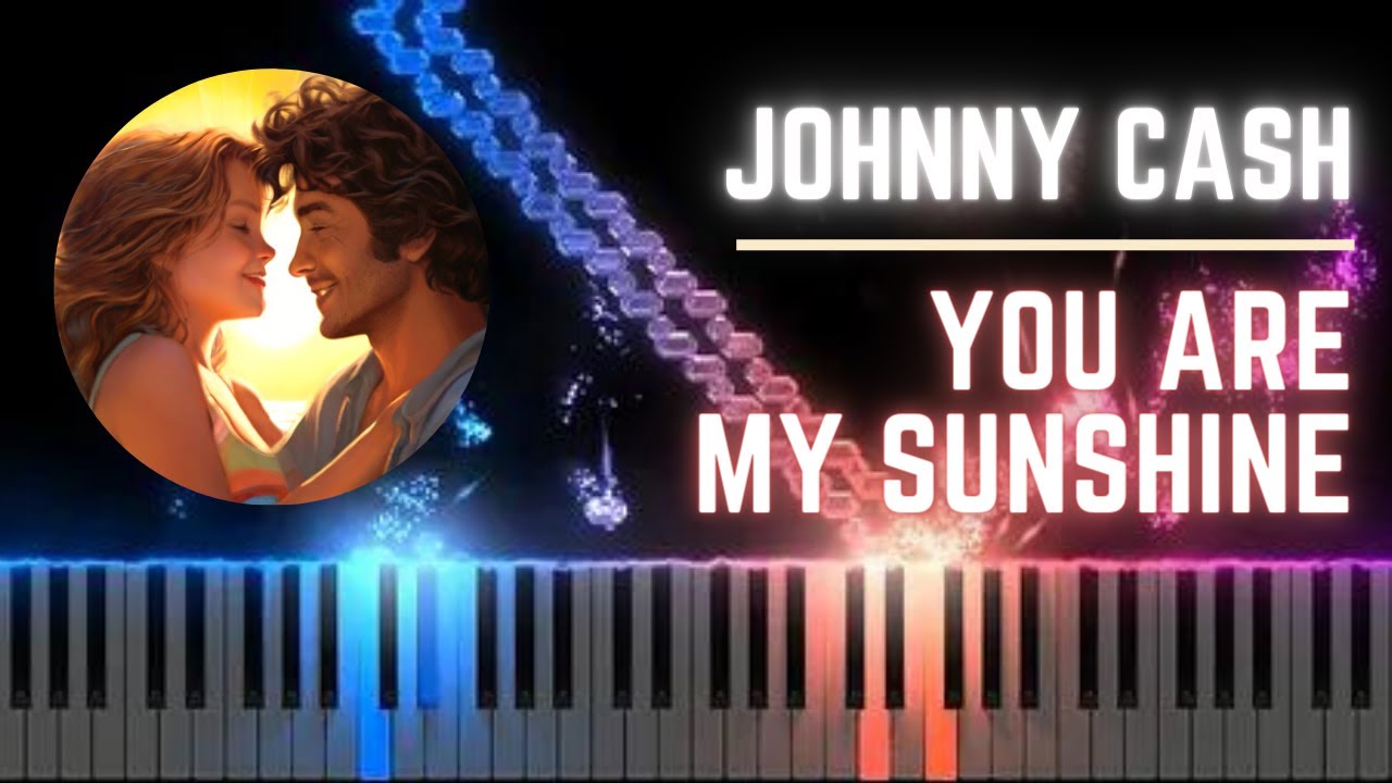 Johnny Cash You Are My Sunshine (Cover) Piano Tutorial Learn to Play