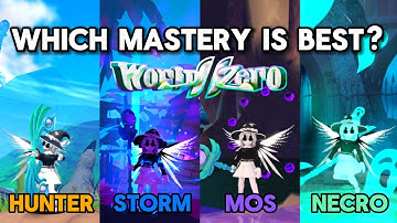 Best Mastery Class in World Zero