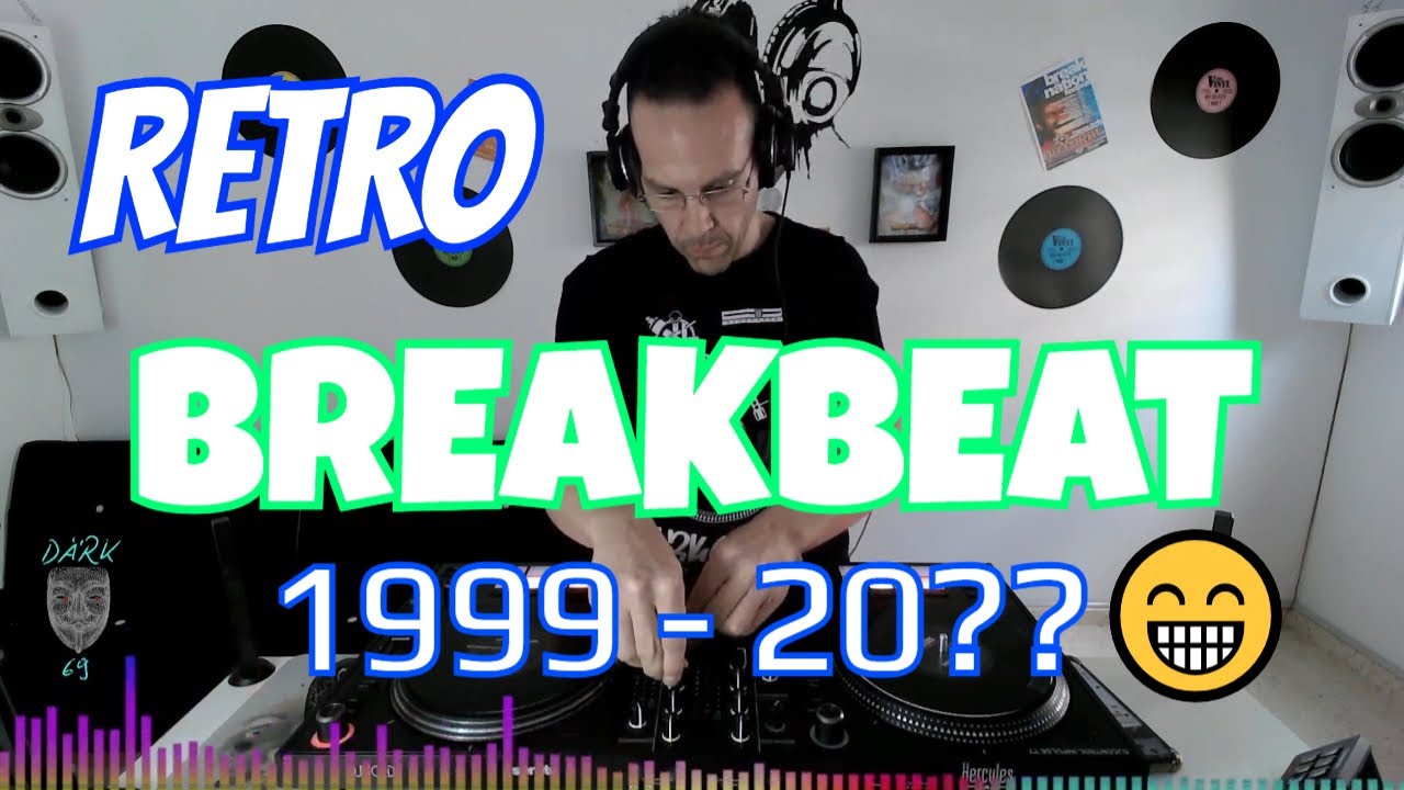 🎧🔥BREAKBEAT RETRO 1999-20??  Breakbeat Old School & Electro Mixed By DÄRK69