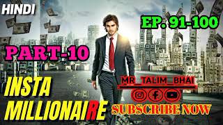 insta millionaire episode91to 100 #instamillionaire #pocketfm #instamillionaire #pocketfm