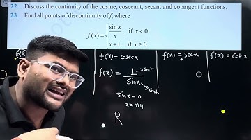 22.22. Discuss the continuity of the cosine, cosecant, secant and cotangent functions,