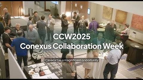 Conexus Collaboration Week (CCW) 2025