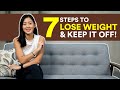 7 Steps to Lose Weight &amp; Keep It Off For Good (2022) | Joanna Soh