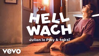 Miniatura del video "Julian le Play, toksï - Hellwach"