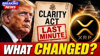 CLARITY Act CHAOS: A Last-Minute Move Could Change Everything For XRP!!!