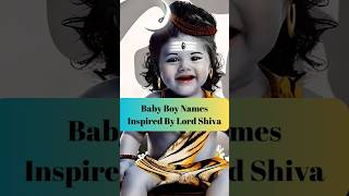 Baby Boy Names Inspired by Lord Shiva #youtubeshorts #babyname #bhagwanshiv #hindu #shorts #viral