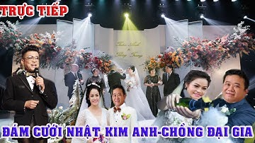 💖TRỰC TIẾP TOÀN CẢNH ĐÁM CƯỚI: LỘNG LẪY LẦN 2 NHẬT KIM ANH - CHỒNG ĐẠI GIA NHIỀU TUỔI