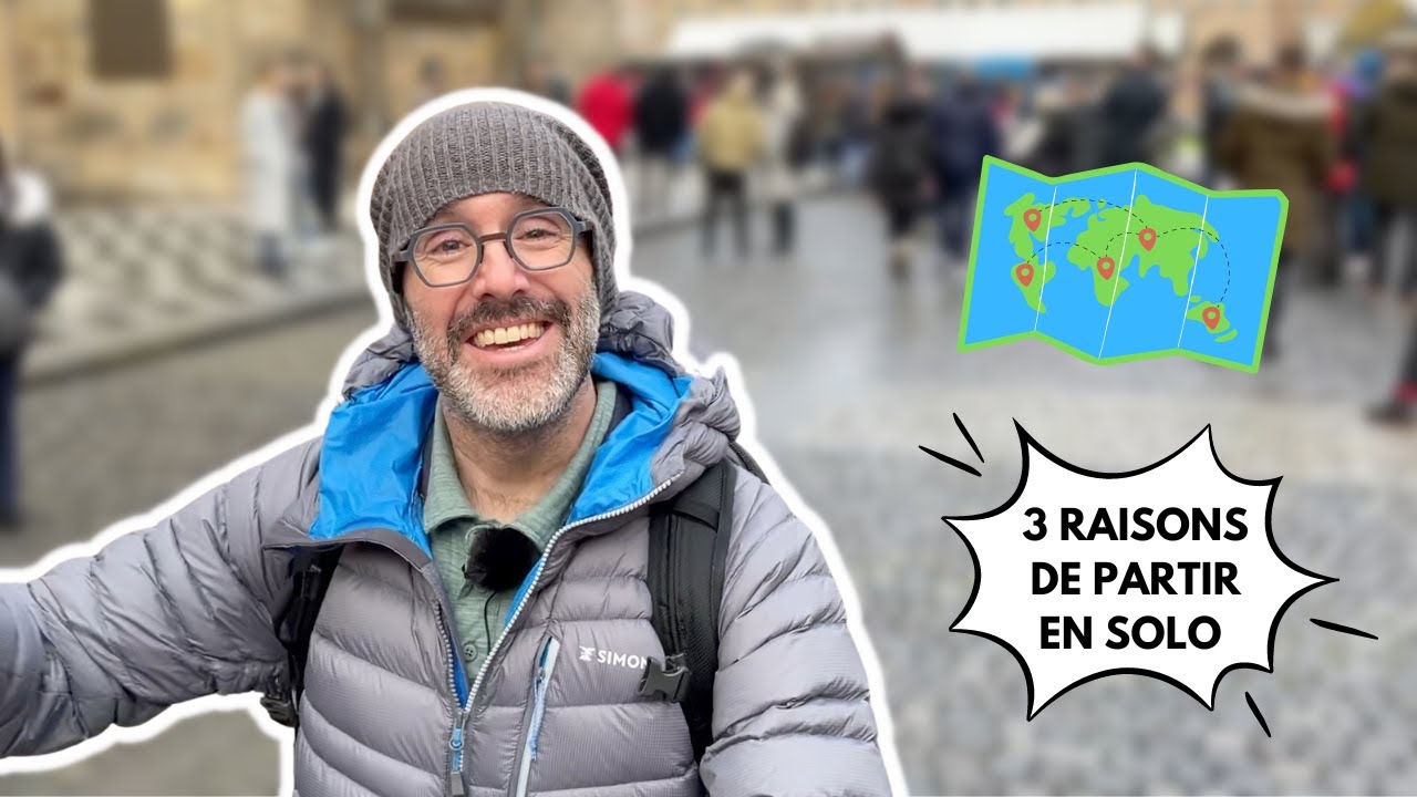VOYAGE Ou RANDO Et Si Vous Partiez En SOLO YouTube
