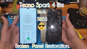 Tecno Spark 4 Lite Bb4k X653 Broken Panel Restoration