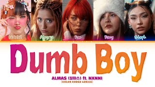 Download lagu ALMAS (ft. NXNNI) - DUMB BOY (Color Coded Lyrics)