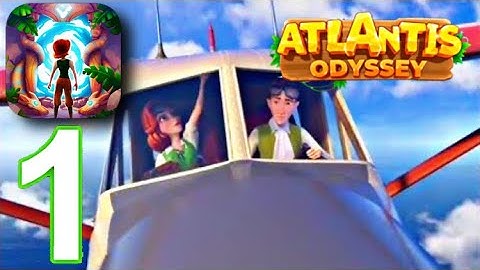 Atlantis Odyssey Mobile - Gameplay Walkthrough Part 1 - Tutorial ( iOS - Android)