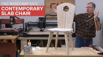 CNC Basecamp E015: Contemporary Slab Chair