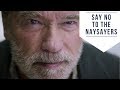 Arnold Schwarzenegger's rules of life - Ignore the Naysayers