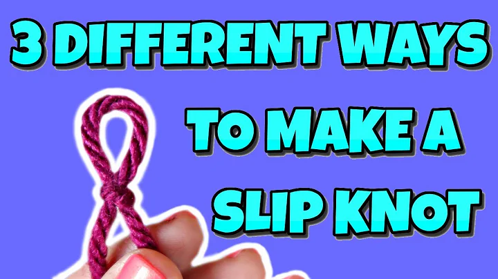 How To Make A Slip Knot (3 ways) | How To Crochet