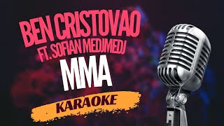 Karaoke - Ben Cristovao ft. Sofian Medjmedj - "MMA" | Zpívejte s námi!