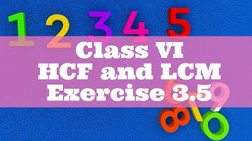 HCF and LCM - Class 6- Exercise 3.5 || A.P State New Syllabus