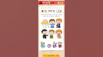 brain test level 124 we need 5 actors for our movie. who will not get a call back