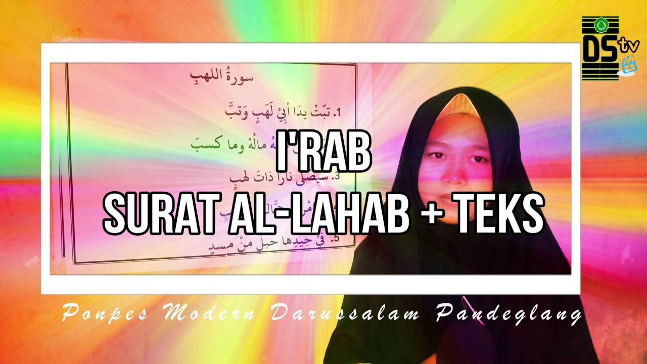 I'RAB AL-LAHAB + TEKS + PENJELASAN (Ponpes Darussalam Pandeglang)
