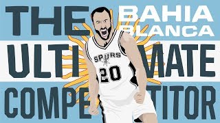 Manu Ginóbili Tribute The Ultimate Compeor