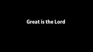 Great is the Lord Instrumental Worship with Lyrics