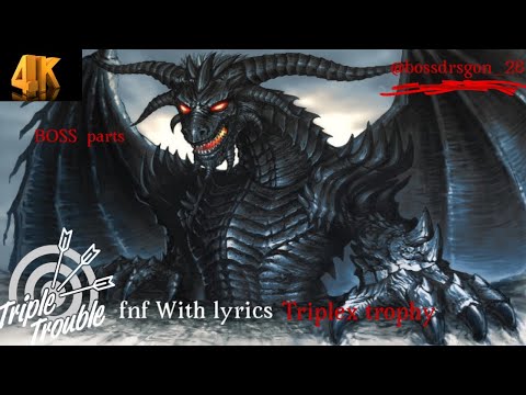 10 subscribers Triple Trouble Triplex trophy #fnf withlyrics 4K@bossdragon_28​fnf@mohammad_gamer2860
