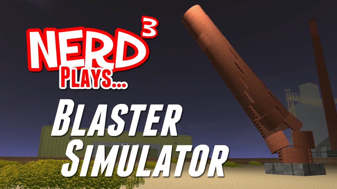 Nerd³ Plays... Blaster Simulator YouTube