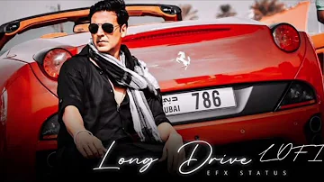 💫Long Drive Chal"""""".  (slow+reverb) #akshykumar   #music #slowed #reverb #lofi